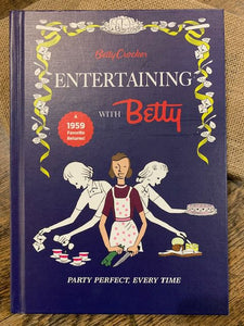 Betty Crocker Entertaining with Betty Cookbook