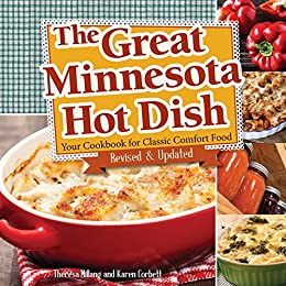 Great Minnesota Hot Dish Cookbook