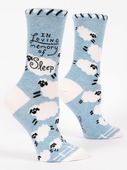 Women's Crew Sock - IN LOVING MEMORY OF SLEEP